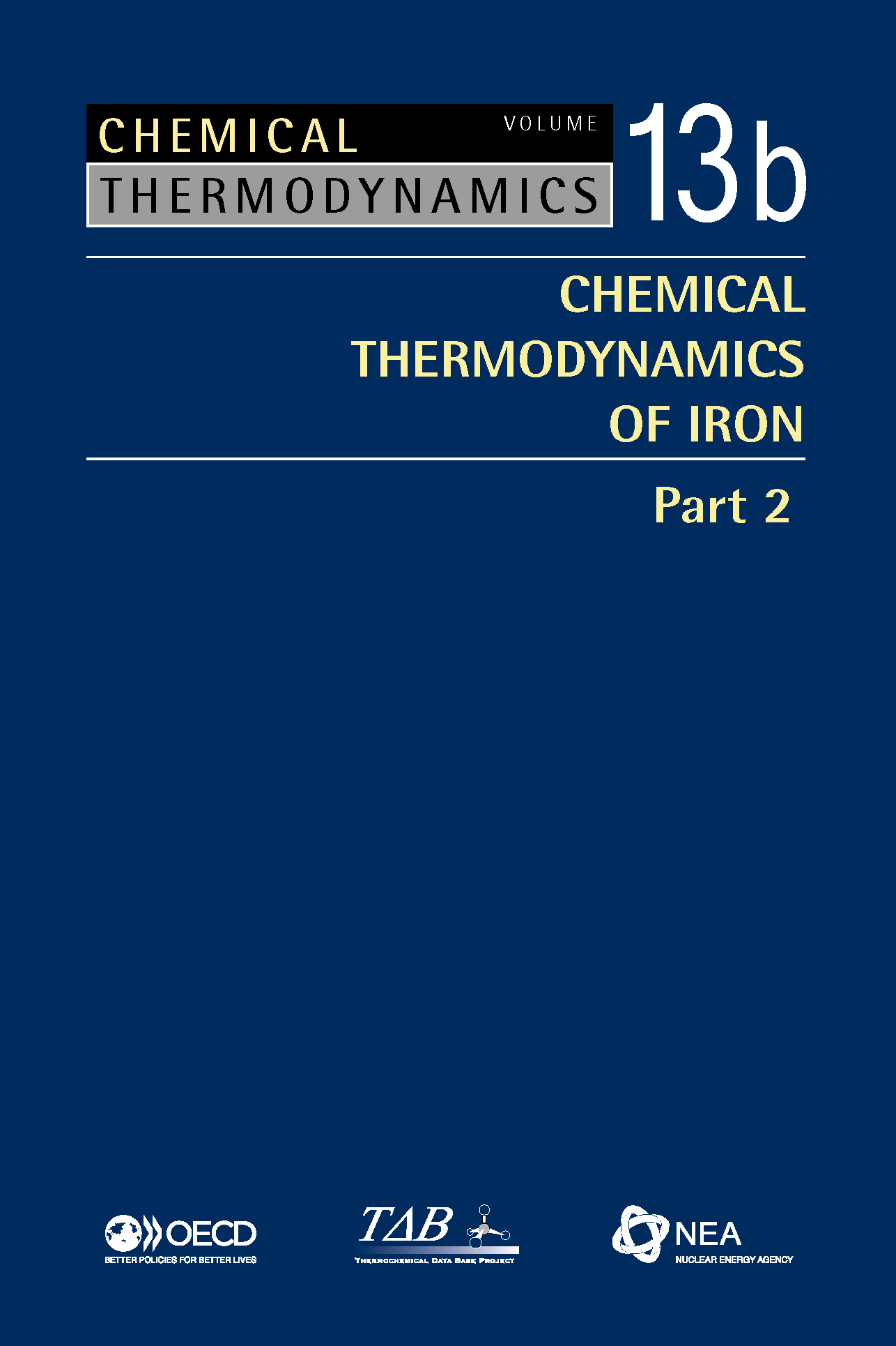 Chemical Thermodynamics of Iron – Part 2, Volume 13b